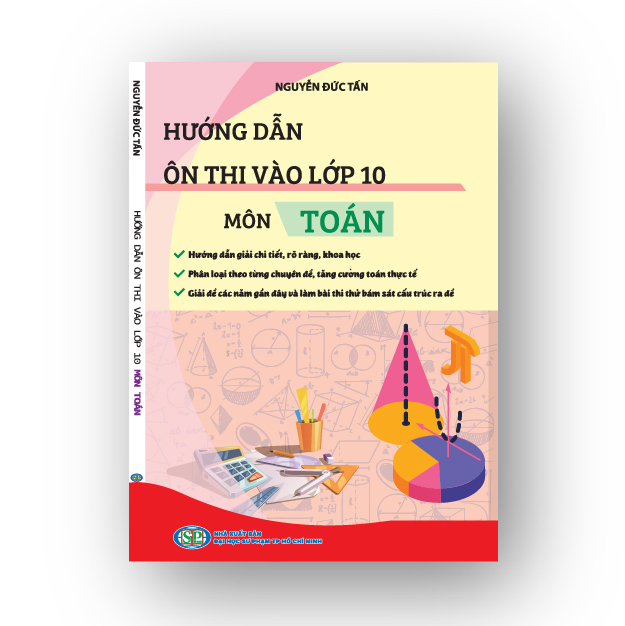 HƯỚNG DẪN ÔN THI VÀO LỚP 10 - MÔN TOÁN