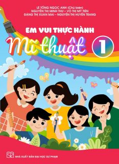 Hướng dẫn sử dụng tài liệu sách Em vui thực hành mĩ thuật 1