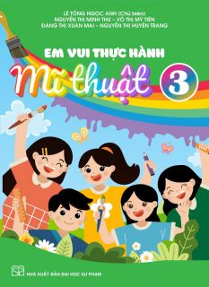 Hướng dẫn sử dụng tài liệu sách Em vui thực hành mĩ thuật 3