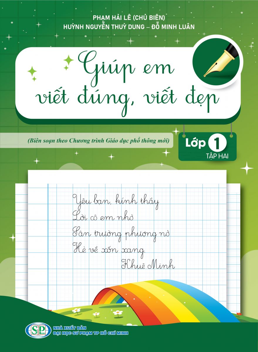 GIÚP EM VIẾT ĐÚNG, VIẾT ĐẸP LỚP 1 TẬP 2 (theo sgk CTST)