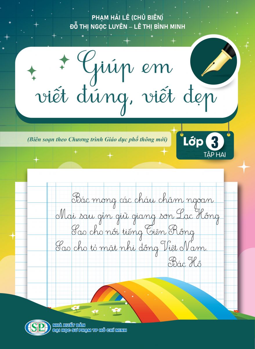 GIÚP EM VIẾT ĐÚNG, VIẾT ĐẸP LỚP 3 TẬP 2 (theo sgk CTST)