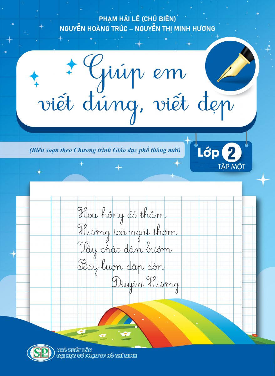 GIÚP EM VIẾT ĐÚNG, VIẾT ĐẸP LỚP 2 TẬP 1 (theo sgk CTST)