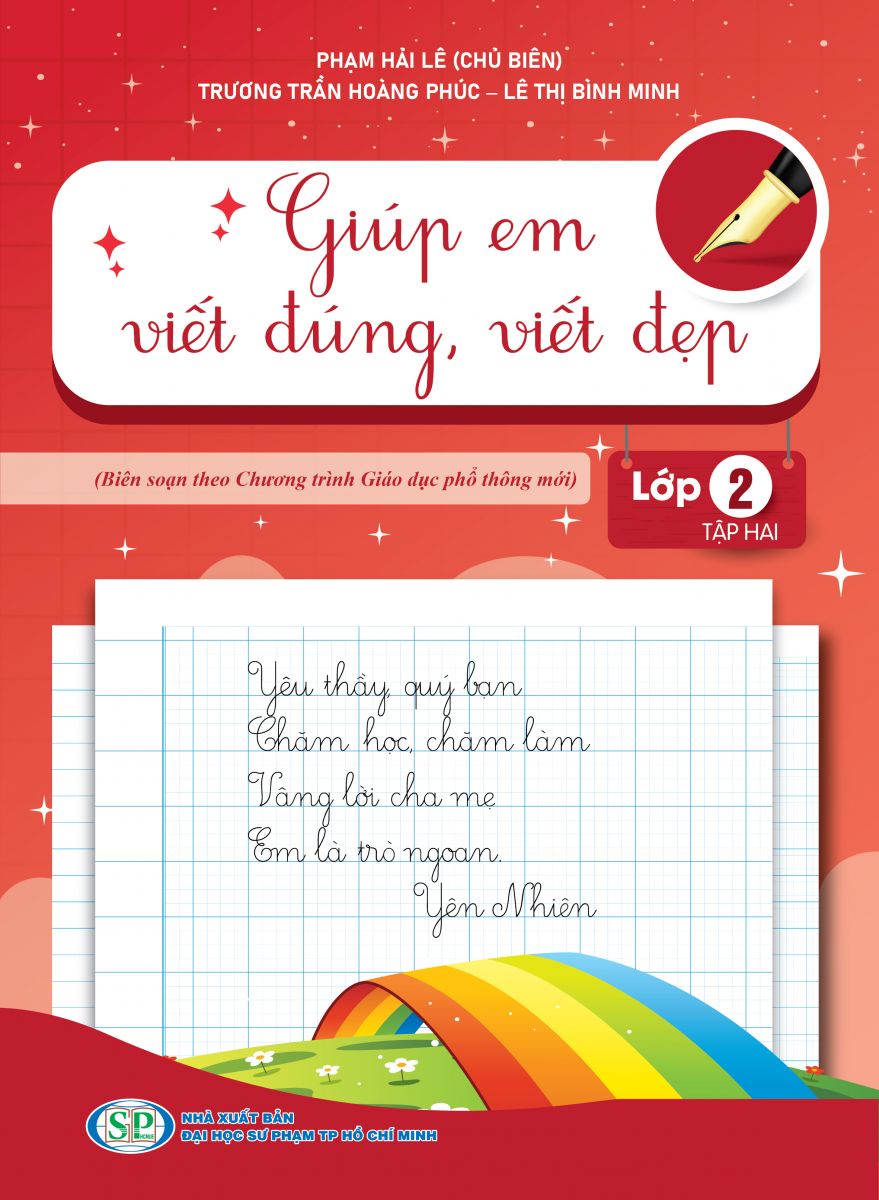 GIÚP EM VIẾT ĐÚNG, VIẾT ĐẸP LỚP 2 TẬP 2 (theo sgk CTST)