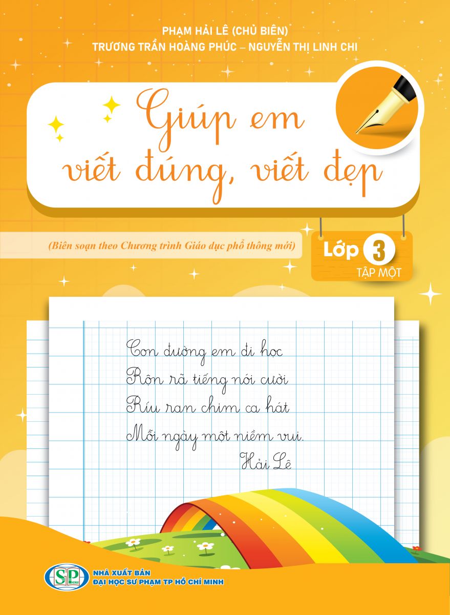 GIÚP EM VIẾT ĐÚNG, VIẾT ĐẸP LỚP 3 TẬP 1 (theo sgk CTST)