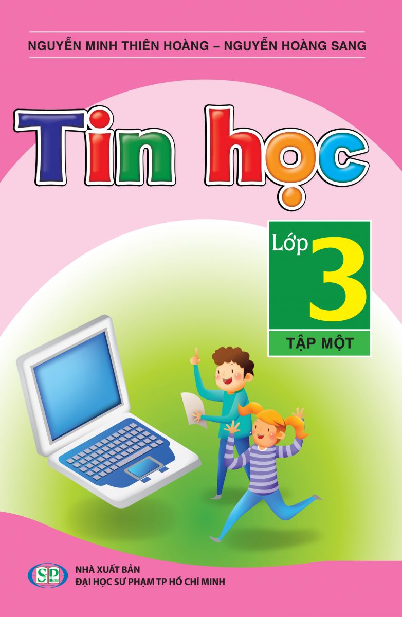 BÀI GIẢNG TIN HỌC 3 TẬP 1
