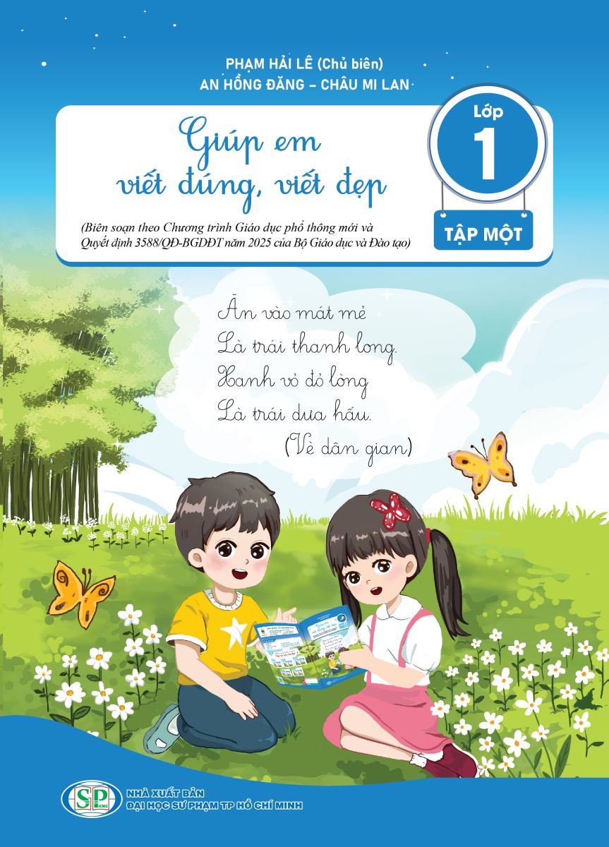 Giúp em viết đúng, viết đẹp lớp 1 tập 1 (Biên soạn theo Chương trình Giáo dục phổ thông mới và Quyết định 3588/QĐ-BGDĐT năm 2025 của Bộ Giáo dục và Đào tạo)